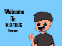 a welcome to kb thug server sign with a cartoon character