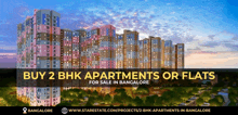 an advertisement for bangalore shows a large building with the words buy 2 bhk apartments or flats on it