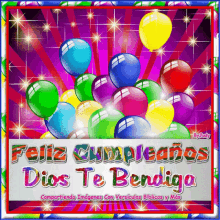 a birthday card in spanish with balloons and the words feliz cumpleanos dios te bendiga