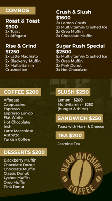 a menu for bean machine coffee shows combos and desserts for $ 200