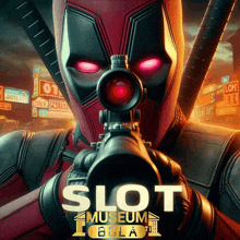 a poster of deadpool holding a gun with slot museum bola written on it