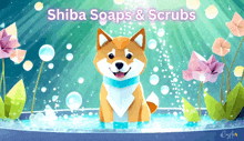 a shiba in a bathtub with the words shiba soaps and scrubs above it