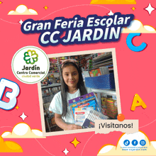 an advertisement for gran feria escolar cc jardin shows a girl holding a book