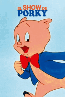 a poster for el show de porky with a cartoon pig on it