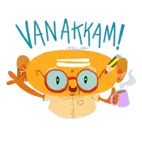 a cartoon character holding a cup of coffee and a pencil with the words vanakkam above him