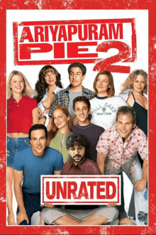 a poster for ariyapuram pie 2 shows a group of people holding up a sign that says unrated