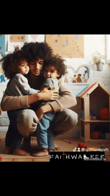 a man is kneeling down with two children and the words faithwalker are on the bottom of the picture