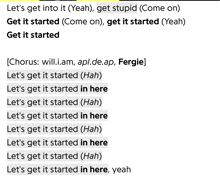 let 's get into it yeah , get stupid come on get it started get it started