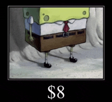 a picture of a spongebob squarepants character with the price of $ 8 on it