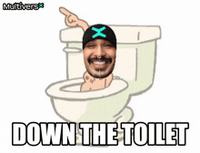 a cartoon of a man sitting in a toilet with the words down the toilet below him