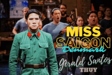 a poster for miss saigon denmark features gerald santos thuy