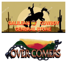 a sign for galilean cowboy general store with a cowboy on a horse