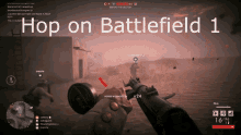 a screen shot of a video game with the words hop on battlefield 1