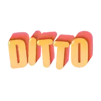 the word ditto is written in red and yellow letters