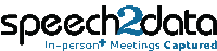 a logo for speech2data which says in person meetings captured