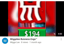 a youtube ad for miggelee-buisness logo shows a price of 194 dollars