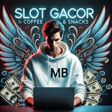 a poster for slot gacor in coffee and snacks features a man using a laptop