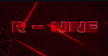 r = nine is written in red on a black background