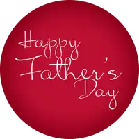 a red circle with the words " happy father 's day " on it