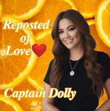 a picture of captain dolly with the words reposted of love above her