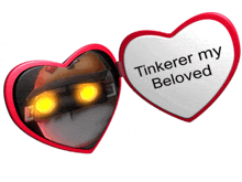 a heart shaped locket with a picture of a robot and the words tinkerer my beloved