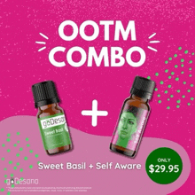 a combo of sweet basil and self aware essential oils for $ 29.95