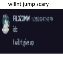 a blurred image with the words willnt jump scary on it