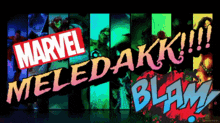 a colorful poster with the words " marvel meledakk !!! blam " on it