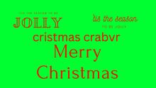 a green background with jolly christmas crabvr merry christmas