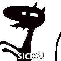 a black and white silhouette of a cat with the words sicko on the bottom