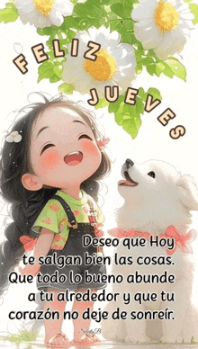 a picture of a little girl and a dog with the words " feliz jueves " on it