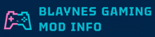 a logo for blaynes gaming mod info with a video game controller