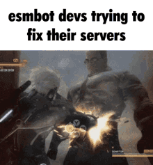 a screenshot of a video game with the words esmbot devs trying to fix their servers at the top