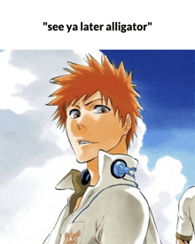 a picture of a man with red hair and the words " see ya later alligator "