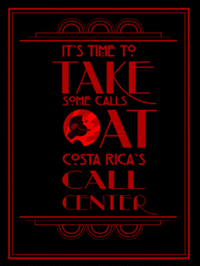 a poster that says " it 's time to take some calls at costa rica 's call center "