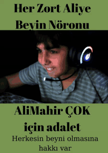 a poster with a boy wearing headphones and the words her zort aliye beyin noronu