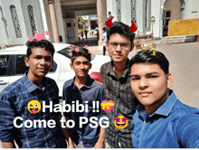 a group of young men are posing for a picture with the caption habibi !! come to psg