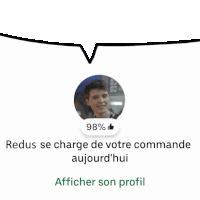 a speech bubble with a picture of a young man and the words " redus se charge de votre commande aujourd'hui "