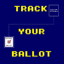 a blue background with the words track your ballot and an official ballot