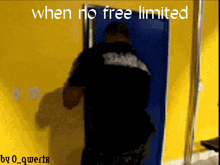 a man standing in front of a door with the words when no free limited