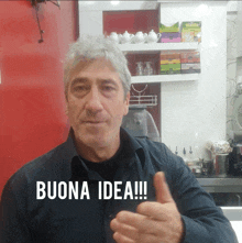 a man is giving a thumbs up with the words buona idea written below him