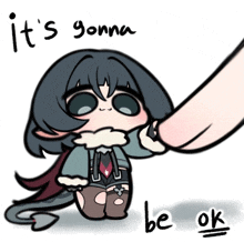 a drawing of a girl with the words " it 's gonna be ok " on the bottom