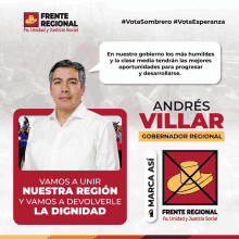 a poster for andres villar says vamos a unir nuestra region y vamos a devolverle la dignitad