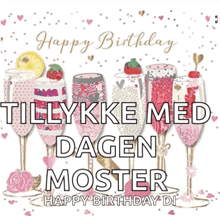 a birthday card with champagne glasses and the words happy birthday tillykke med dagen moster