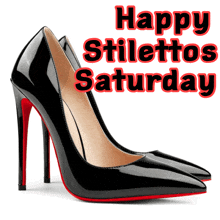 a pair of black stilettos with the words happy stilettos saturday written above them