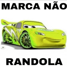 a picture of a yellow car with the words marca não randola