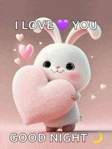 a bunny rabbit is holding a heart and says i love you good night