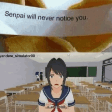 a fortune cookie that says `` senpai will never notice you '' next to a picture of a girl in a school classroom .