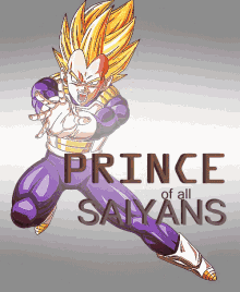 a poster of prince of all saiyans with a cartoon character on it