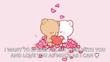 a cartoon of two teddy bears kissing while holding a heart with the words i want to spend all my time with you